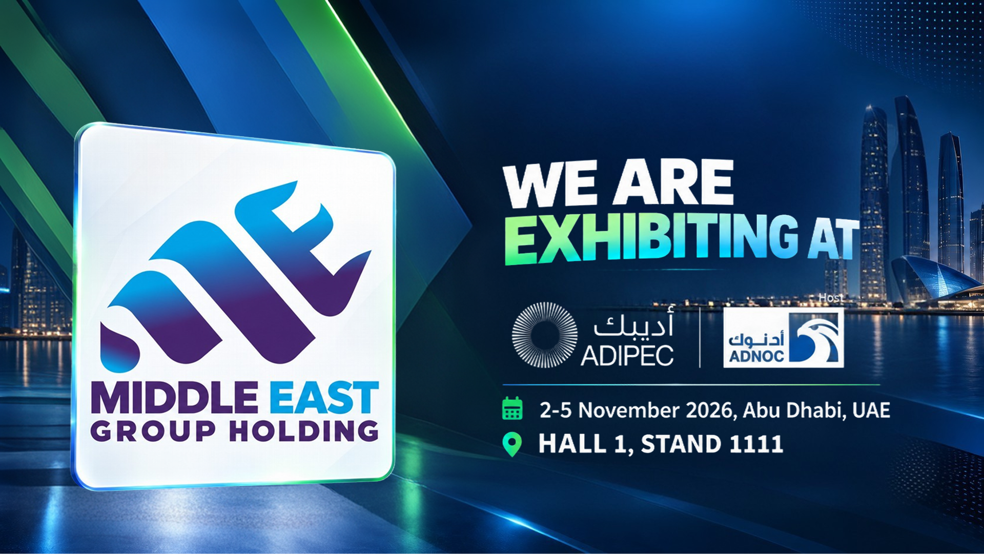 Middle East Group Holding - Exhibiting at ADIPEC 2026, 2-5 November, Abu Dhabi, UAE - Hall 1, Stand 1111